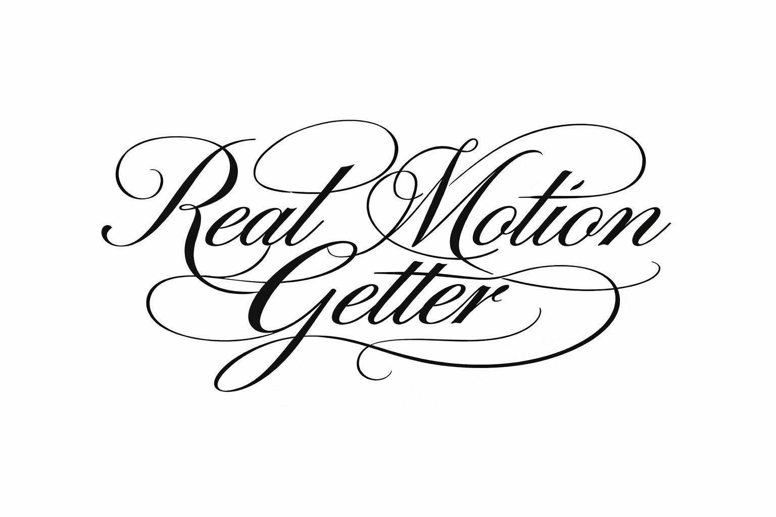 REAL MOTION GETTER®